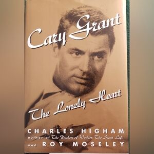 Cary Grant The Lonely Heart hardcover book 1st edition